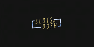Slots Of Dosh Review