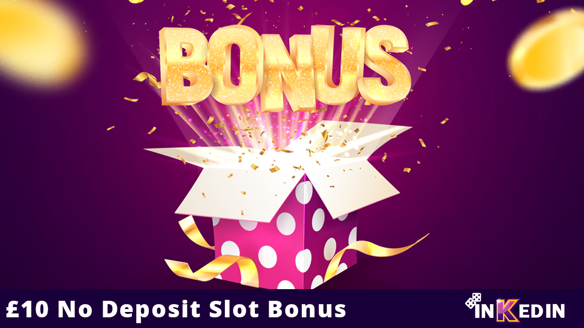 deposit Â10 bonus slots uk