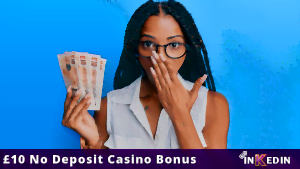 £10 no deposit casino bonus