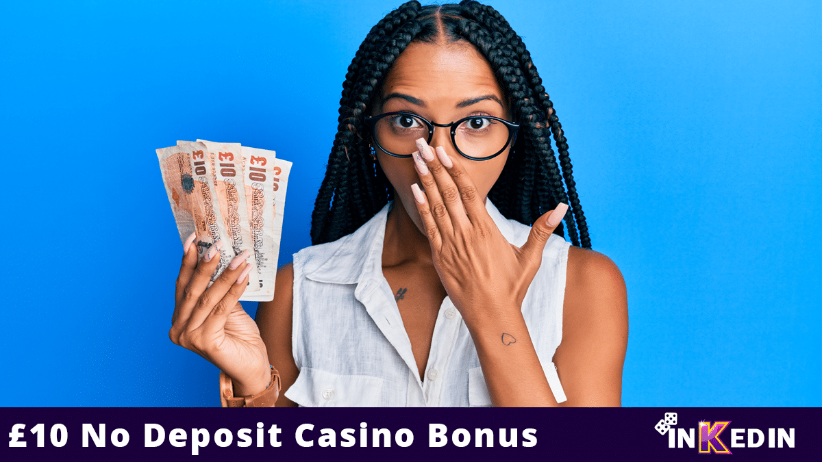 £10 no deposit casino bonus