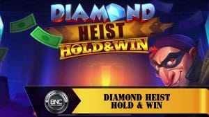 Join The Fun Of A Heist In iSoftBet’s Latest Release Diamond Heist Hold & Win