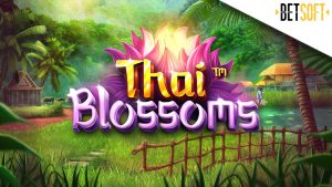 Betsoft Release Beautiful Slot Thai Blossom™