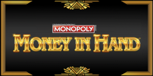Monopoly Money in Hand Slot