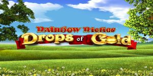 Rainbow Riches Drops Of Gold Slot