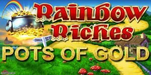 Rainbow Riches Pots of Gold Slot    