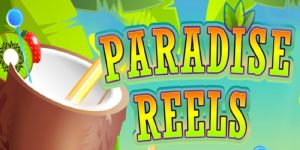 Paradise Reels Slot