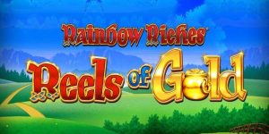 Rainbow Riches Reels Of Gold Slot