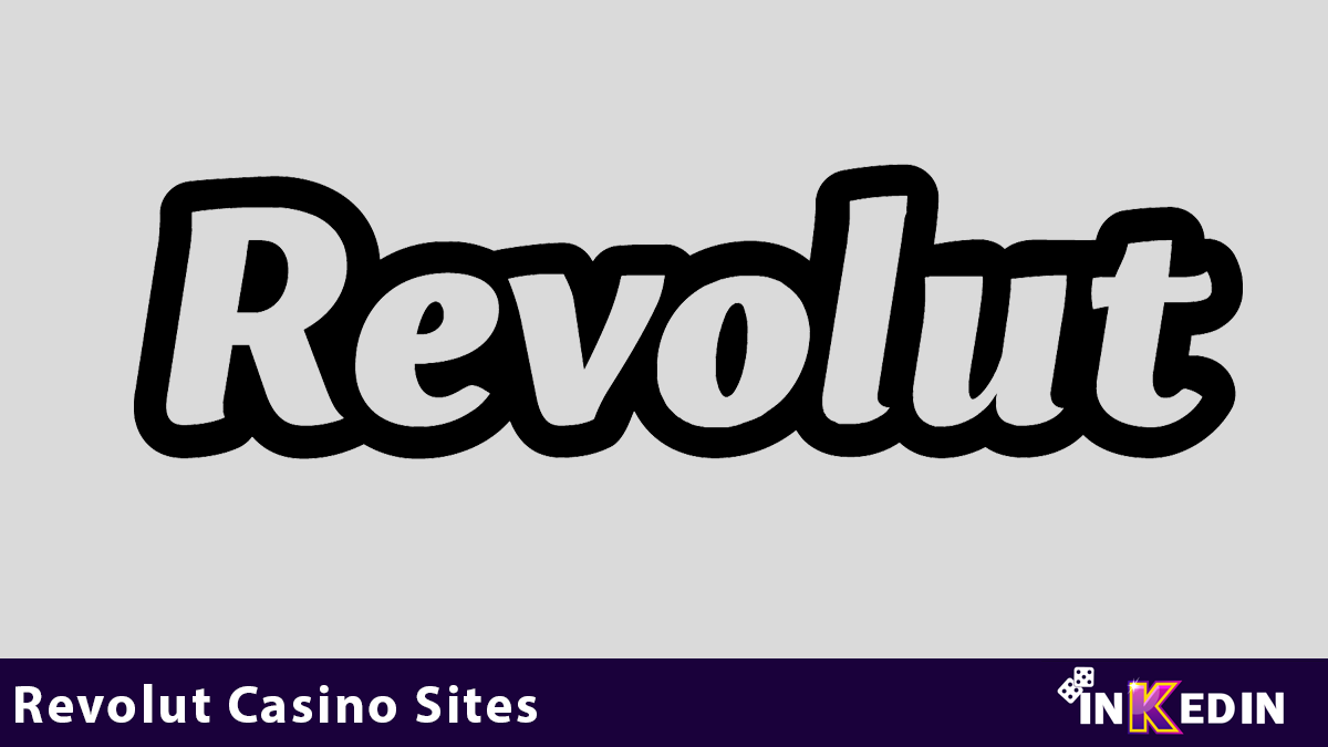 Revolut Casino Sites