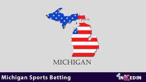 Michigan Sports Betting – All You Need To Know