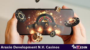 Araxio Development N.V. Casinos