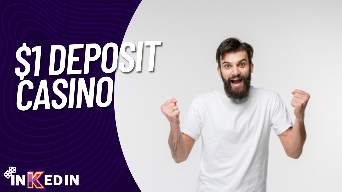 $1 Deposit Casino NZ – 1 Minimum Deposit Casino 2024