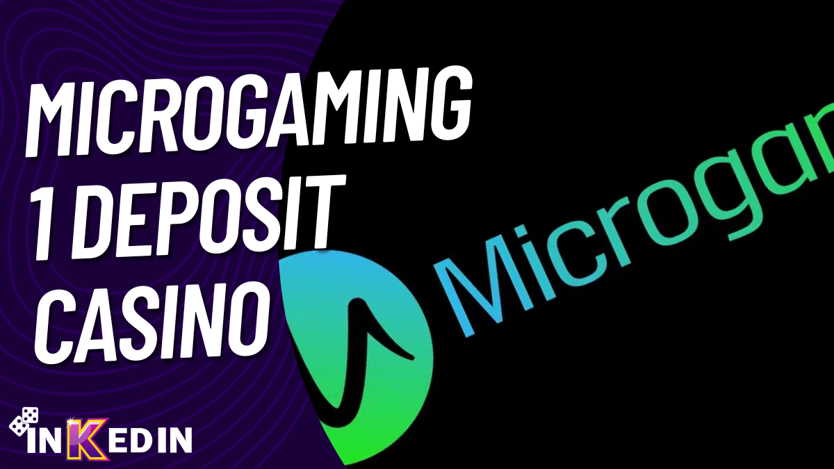 Microgaming 1 Deposit Casino