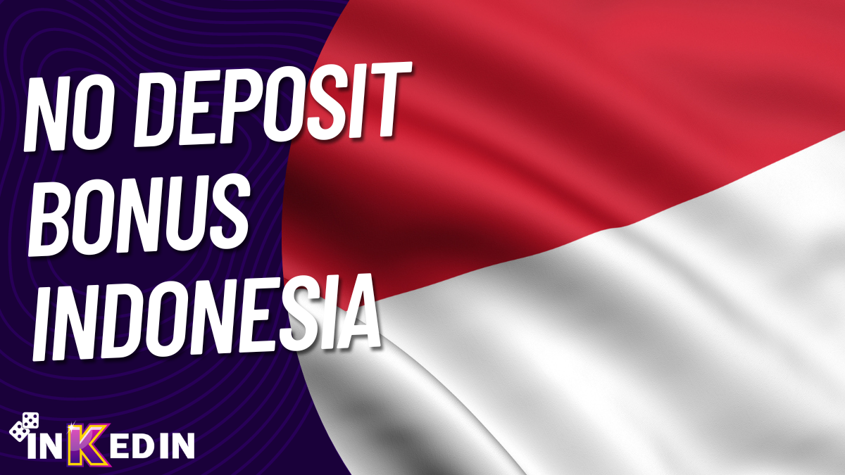 No Deposit Bonus Indonesia