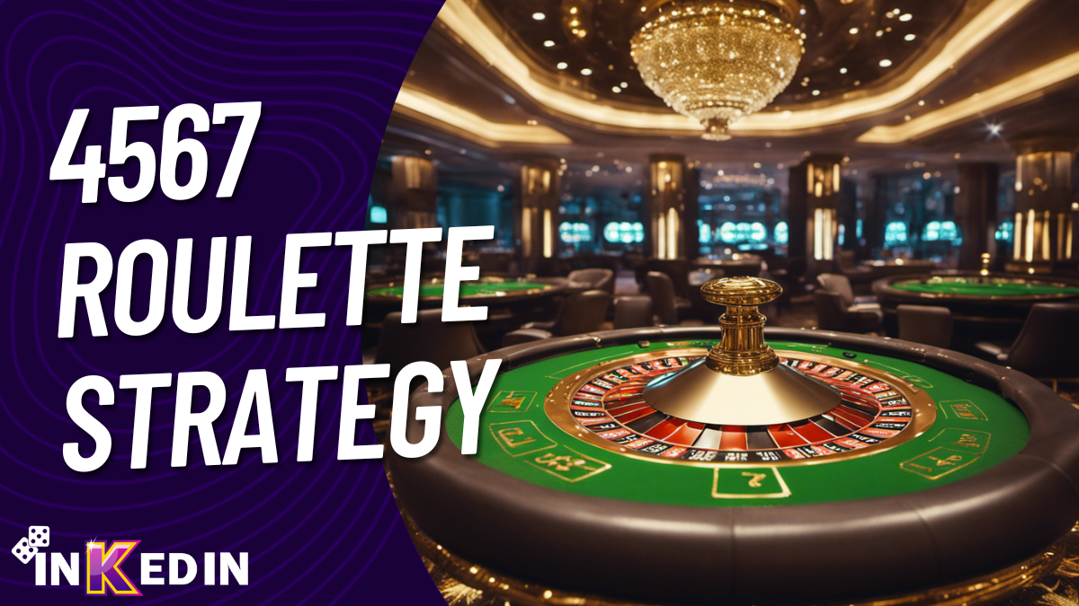 Mastering the 4567 Roulette Strategy